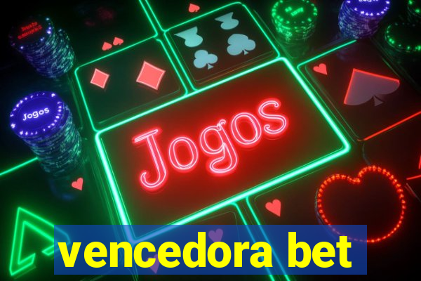 vencedora bet